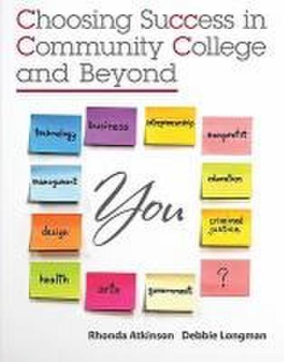 Choosing Success in Community College and Beyond