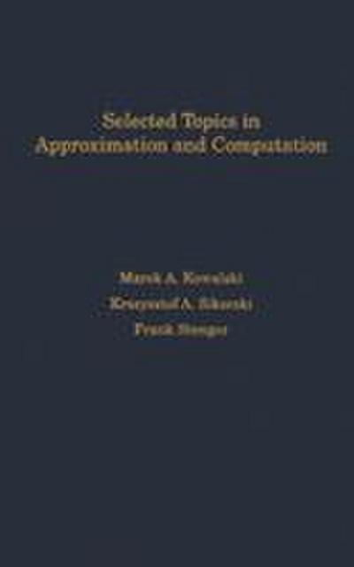 Selected Topics in Approximation and Computation