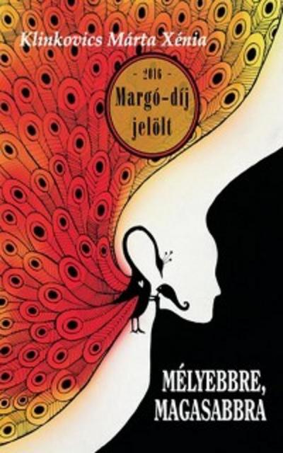 Mélyebbre, magasabbra (eBook, EPUB) - Klinkovics Márta Xénia