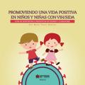 Promoviendo una vida positiva en niños y niñas con