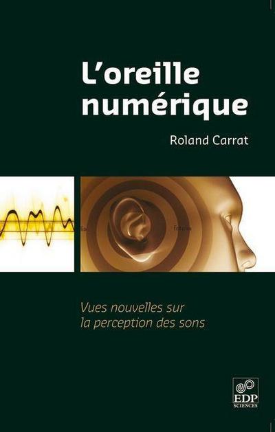 L’oreille numérique