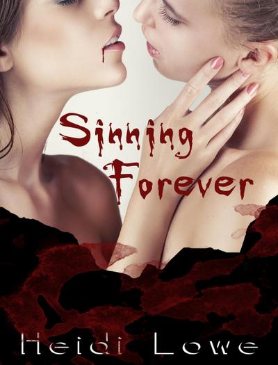 Sinning Forever (Beautiful Sin Saga, #3)