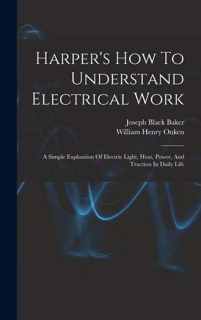 Harper’s How To Understand Electrical Work