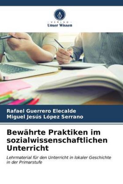 Bewährte Praktiken im sozialwissenschaftlichen Unterricht