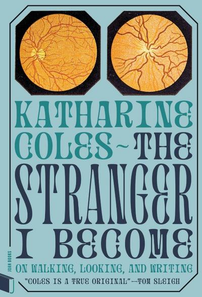 The Stranger I Become