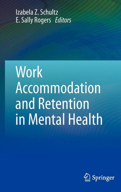 Work Accommodation and Retention in Mental Health