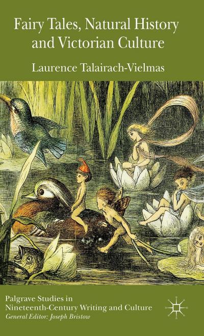 Fairy Tales, Natural History and Victorian Culture