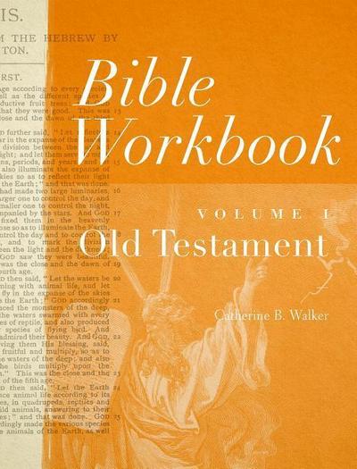 Bible Workbook Volume 1 Old Testament