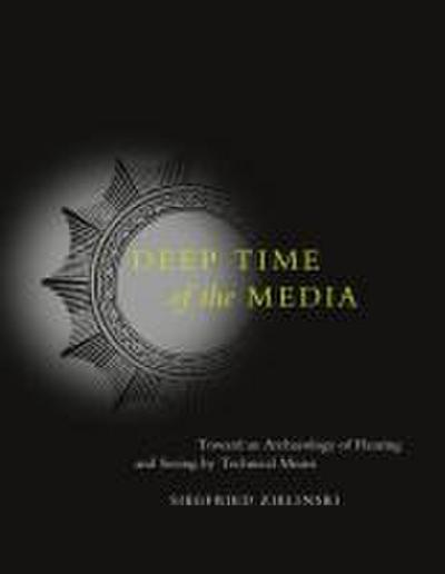 Deep Time of the Media