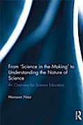 From ’Science in the Making’ to Unders