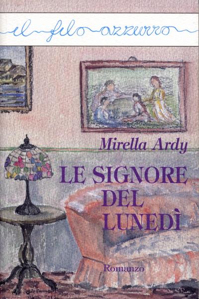 Le signore del lunedì