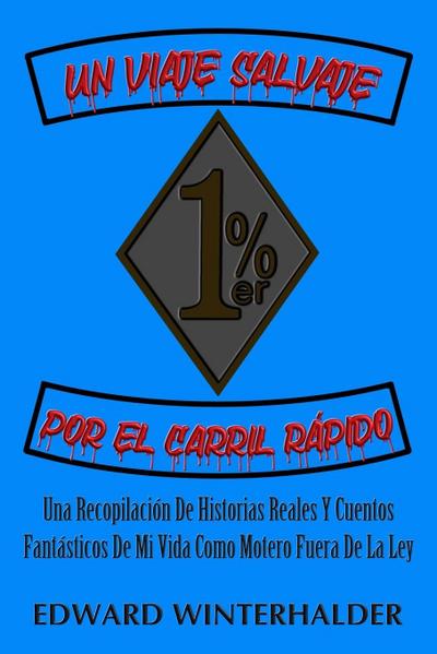 Un Viaje Salvaje Por El Carril Rápido