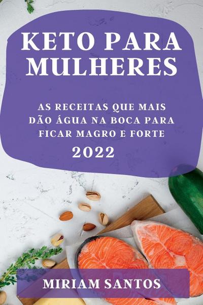KETO PARA MULHERES 2022 - Miriam Santos