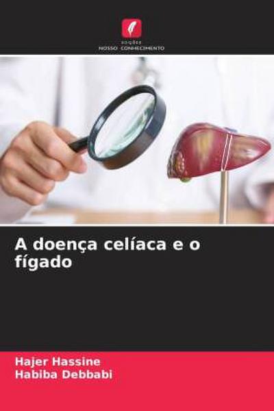 A doença celíaca e o fígado