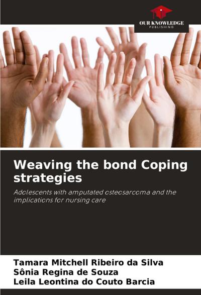 Weaving the bond Coping strategies