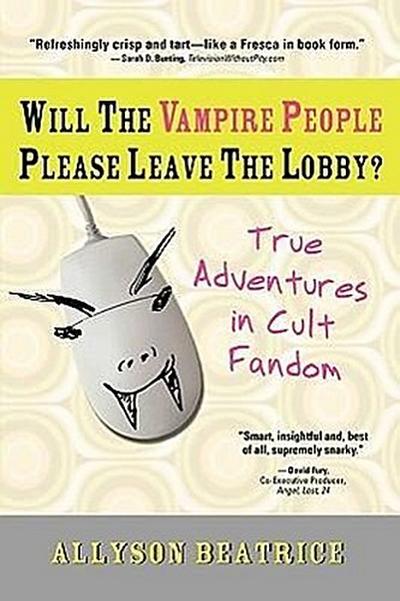 Will the Vampire People Please Leave the Lobby?
