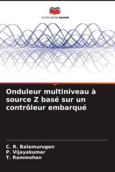 Onduleur multiniveau à source Z basé sur un contrôleur embarqué