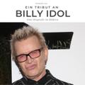 Ein Tribut an Billy Idol