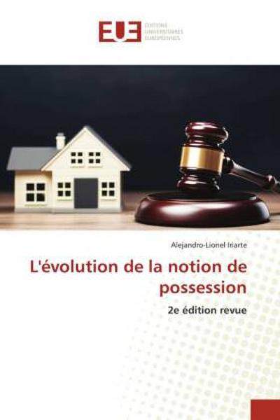 L’évolution de la notion de possession