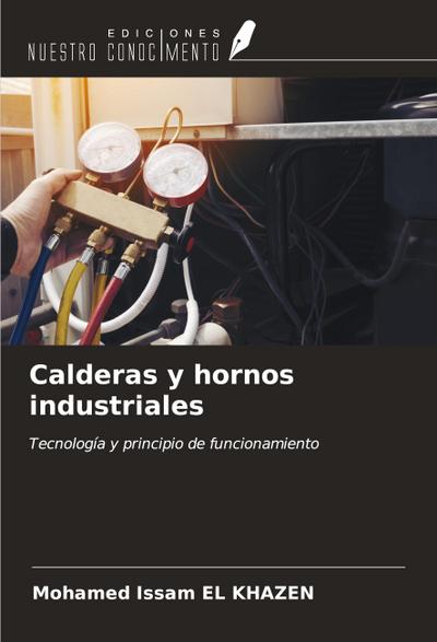 Calderas y hornos industriales