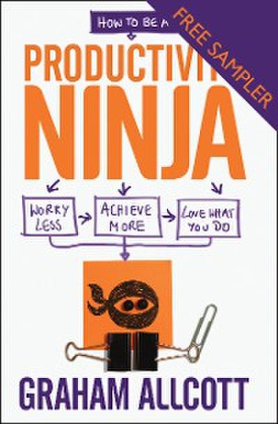 How to be a Productivity Ninja - FREE SAMPLER