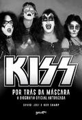 Kiss – Por trás da máscara