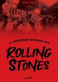 As verdadeiras aventuras dos Rolling Stones