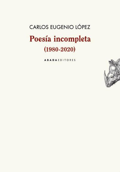 Poesía incompleta, 1980-2020