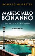 Maresciallo Bonanno und der kalte Blick der Rache