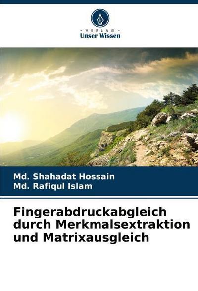 Fingerabdruckabgleich durch Merkmalsextraktion und Matrixausgleich