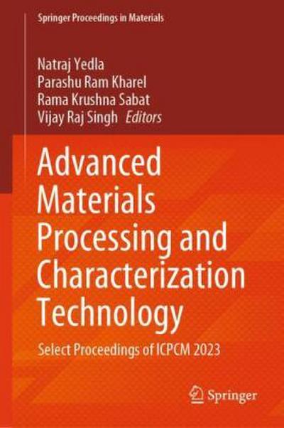 Advanced Materials Processing and Characterization Technology