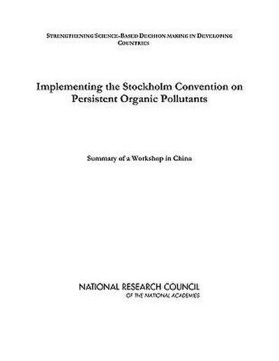 Implementing the Stockholm Convention on Persistent Organic Pollutants