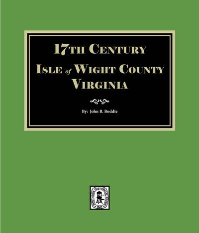 Isle of Wight County, Virginia, Seventeenth Century