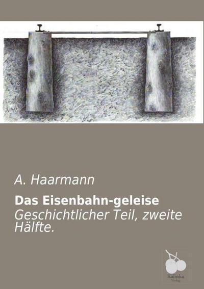 Das Eisenbahn-geleise