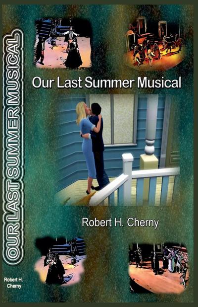 Our Last Summer Musical