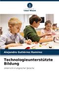 Technologieunterstützte Bildung