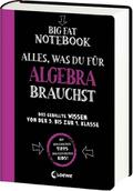 Big Fat Notebook - Alles, was du für Algebra brauchst