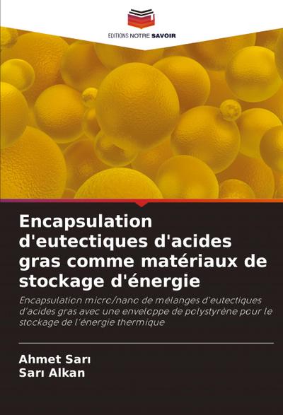 Encapsulation d’eutectiques d’acides gras comme matériaux de stockage d’énergie