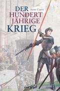 Der Hundertjährige Krieg