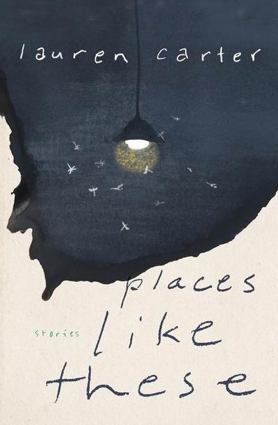 Places Like These: Stories