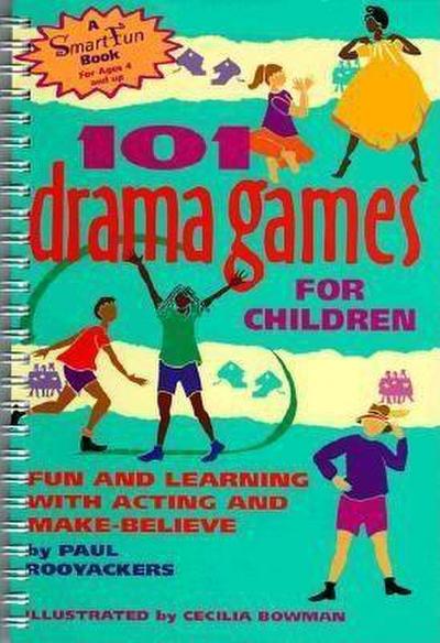 101 Drama Games for Children