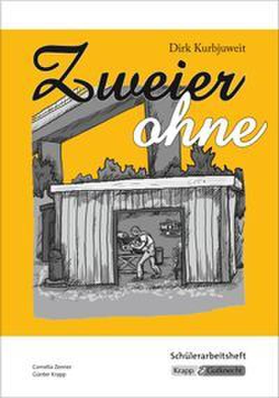 Zweier ohne - Dirk Kurbjuweit - Schülerarbeitsheft