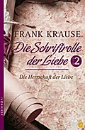 Die Schriftrolle der Liebe - Die Herrschaft der Li