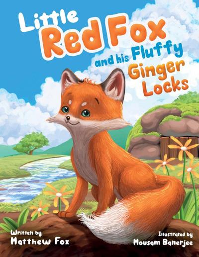 Little Red Fox and his Fluffy Ginger Locks
