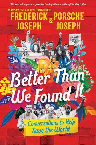 Better Than We Found It: Conversations to Help Save the World