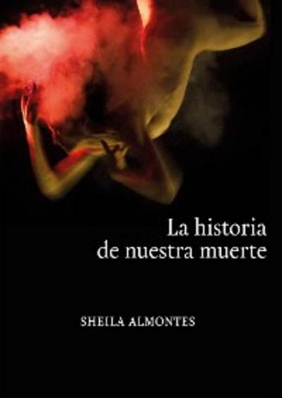 La historia de nuestra muerte