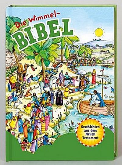 Die Wimmel-Bibel, Geschichten aus dem Neuen Testament