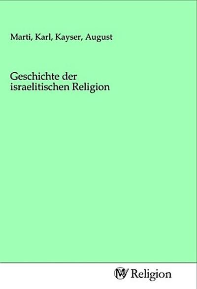 Geschichte der israelitischen Religion