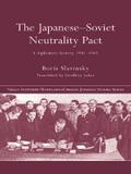The Japanese-Soviet Neutrality Pact