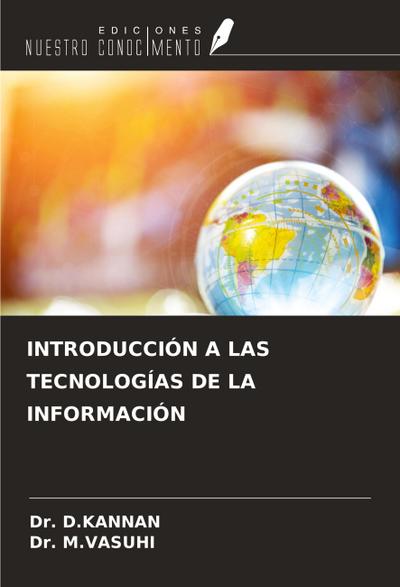 INTRODUCCIÓN A LAS TECNOLOGÍAS DE LA INFORMACIÓN